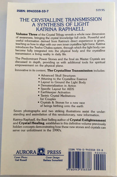 THE CRYSTALLINE TRANSMISSION -Vol III - By KATRINA RAPHAELL - Crystals & Gems Gallery 